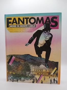 Fantômas: Mord in Monte Carlo - Book #10 of the Fantômas