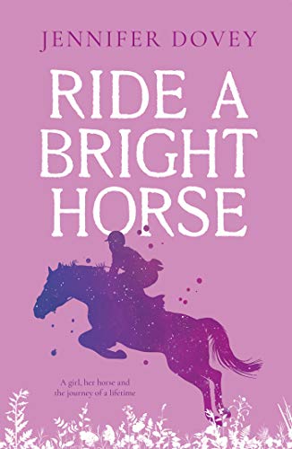 Ride a Bright Horse (English Edition)