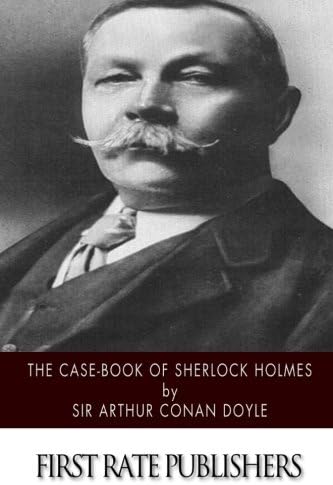 The Case-Book of Sherlock Holmes