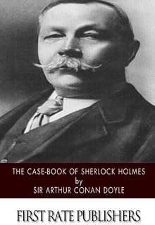 The Case-Book of Sherlock Holmes