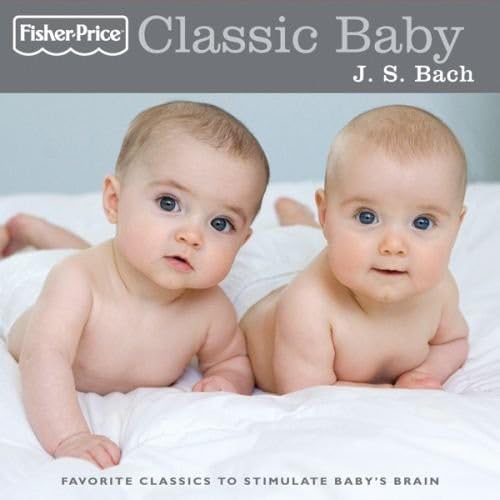 Classic Baby Bach [Audio CD] Fisher Price Classic Baby