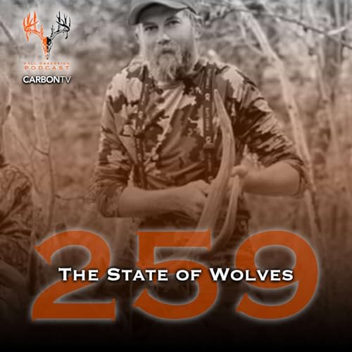Ep. 259 "The State of Wolves" with Josh Wamboldt & John Kesler