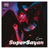 Supersayan [Explicit]