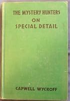 MYSTERY HUNTERS ON SPECIAL DETAIL, THE, Young Heroes Series B00088SYO8 Book Cover