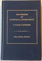 Dimons of Fairfield, Connecticut : A Family History B002AXUS7K Book Cover