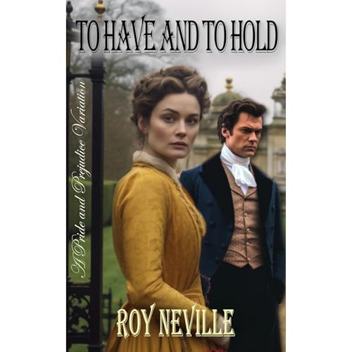 To Have and To Hold by Roy Neville episode artwork