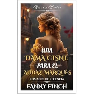 Una Dama Cisne Para El Marqu&eacute;s Intr&eacute;pido Audiolibro Por Fanny Finch arte de portada