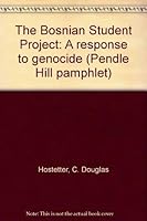 The Bosnian Student Project: A response to genocide (Pendle Hill pamphlet) 087574334X Book Cover