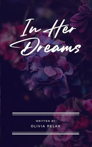 In Her Dreams (Dreams Duology)