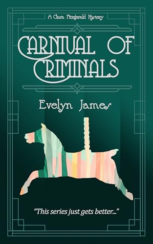 Cover of Carnival of Criminals: A Clara Fitzgerald Mystery (The Clara Fitzgerald Mysteries Book 4)