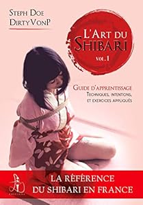 Book's Cover of L'art du Shibari volume 1: Guide d'apprentissage