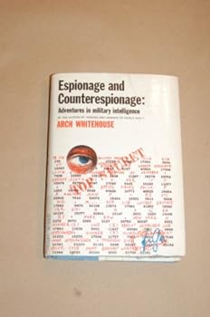 Unknown Binding Espionage and counterespionage;: Adventures in military intelligence Book