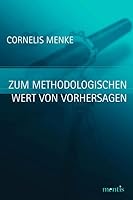 Zum Methodologischen Wert Von Vorhersagen 3897856581 Book Cover