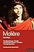 Five Plays : The School for Wives', 'Tartuffe', 'the Misanthrope', 'the Miser', 'the Hypochondriac (World Classics)