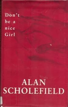 Don't Be a Nice Girl