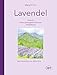 Produktbild Lavendel: Portrait einer außergewöhnlichen Heilpflanze