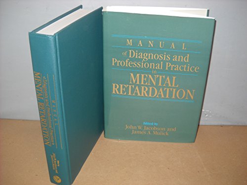 Manual of Diagnosis and Professional Practice in Mental Retardation