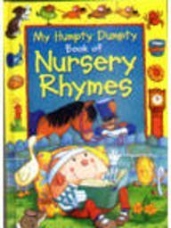 Hardcover My Humpty Dumpty Book of Nursery Rhymes Book