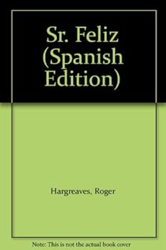 Paperback Sr. Feliz (Spanish Edition) [Spanish] Book