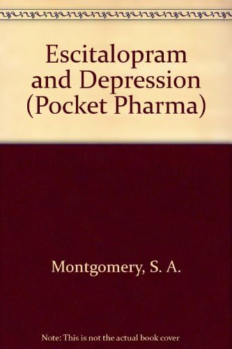 Escitalopram and Depression (Pocket Pharma S.) Paperback – 1 Dec. 2002
