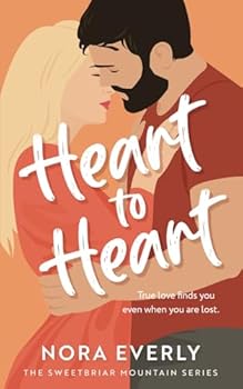 Paperback Heart to Heart (The Sweetbriar Mountain Series) Book