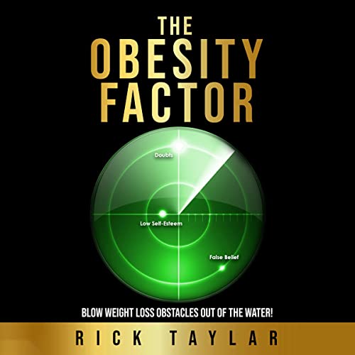 The Obesity Factor by Rick Taylar episode artwork