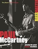 Paul McCartney: Bass Master: Playing the Great Beatles Basslines