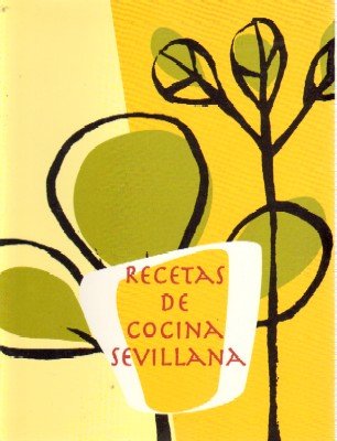 RECETAS DE COCINA SEVILLANA NE, (SIN COLECCION)