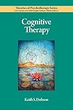 Cognitive Therapy (Theories of Psychotherapy)