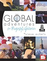 Global Adventures for Fingerstyle Guitarists 0786697547 Book Cover