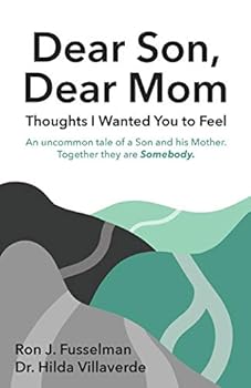Paperback Dear Son, Dear Mom: Thoughts I Wanted You to Feel Book