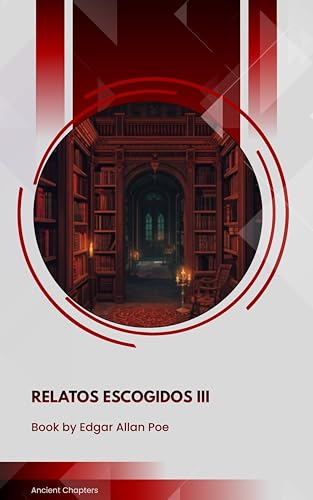 Relatos escogidos III (Spanish Edition)