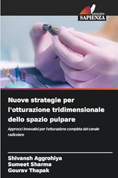 Paperback Nuove strategie per l'otturazione tridimensionale dello spazio pulpare [Italian] Book