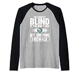 Novelty Legally Blind Awareness Blind Support Pun