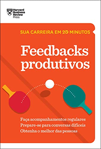 Feedbacks Produtivos (Sua carreira em 20 minutos)