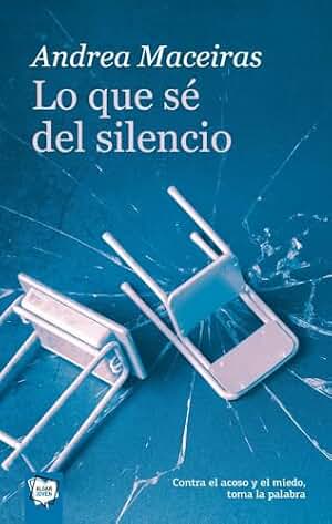 Lo que sé del silencio: 98 (Algar Joven)