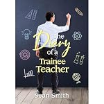 Cover of The diary of a trainee teacher