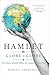 Hamlet Globe to Globe: Two Years, 193,000 Miles, 197 Countries, One Play