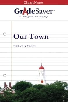 Paperback GradeSaver(tm) ClassicNotes Our Town Book