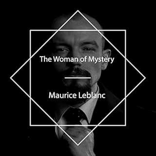 The Woman of Mystery Audiolibro Por Maurice Leblanc arte de portada