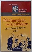 Plachandern und Quiddern auf Deiwel komm raus. ( Erzählte Geschichte). 3800330776 Book Cover