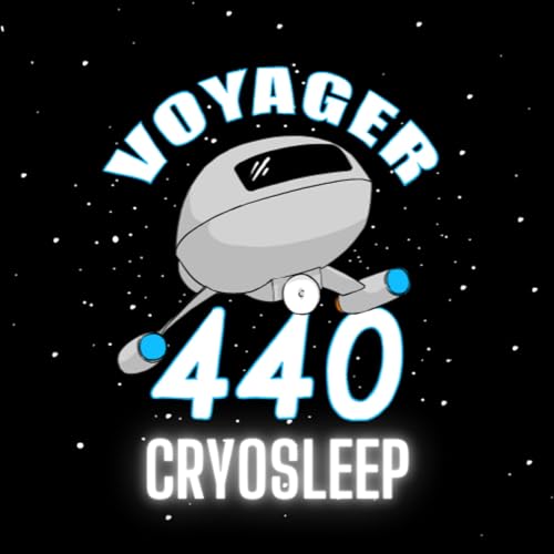 Voyager 440: Episode 9 - CRYOSLEEP (avec Ineanto)