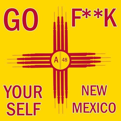 Go F**k Yourself, New Mexico Podcast Por GFYNM Podcast arte de portada