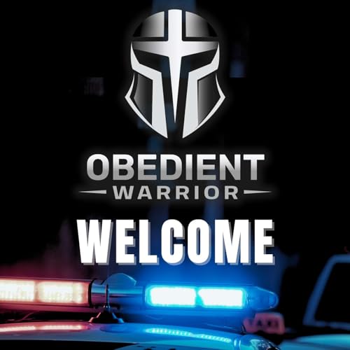 Welcome To Obedient Warrior: Faith And The Thin Blue Line