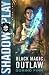 Shadow Play (Black Magic Outlaw) (Volume 2)