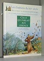 CELUI QUI PARLAIT AUX OISEAUX 2070568903 Book Cover