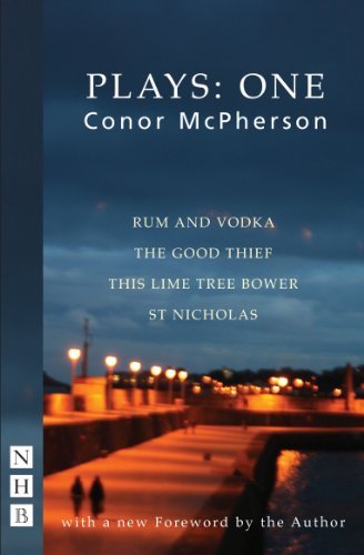 Télécharger McPherson Plays: One (Rum and Vodka, The Good Thief, This Lime Tree Bower, St Nicholas) by Conor McP Livre eBook France