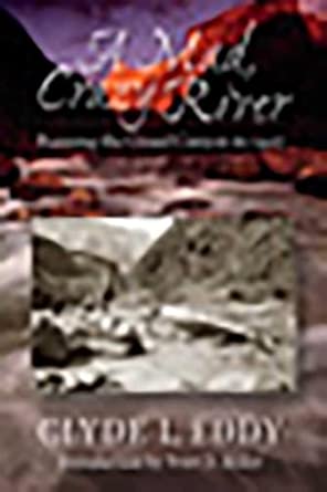 A Mad, Crazy River: Running the Grand Canyon in 1927 book cover