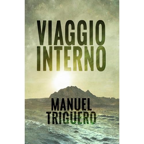 Viaggio interno Audiolibro Por Manuel Triguero arte de portada