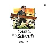 Gschichte vom Schnüff